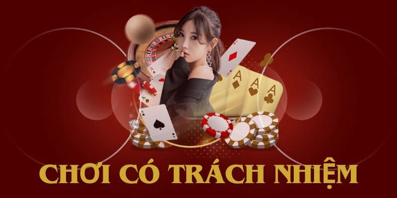 Cá Cược Có Trách Nhiệm - Xây Dựng Một Môi Trường Giải Trí Lành Mạnh 1 Chơi có trách nhiệm giúp tạo an toàn cho bản thân